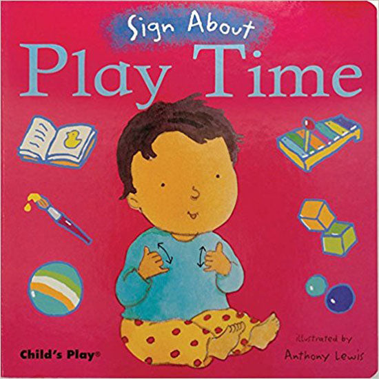 Child's Play Sign About - Playtime Product