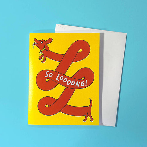 So Loooong! Wiener Dog Card